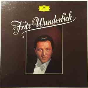 Fritz Wunderlich - Sternstunden der Oper / Ein großer Liederabend / Unvergeßliche Tenorseligkeit