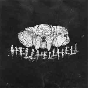 Hell Hell Hell - Hell Hell Hell