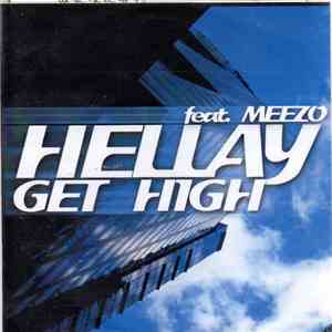 Hellay Feat Meezo - Get High