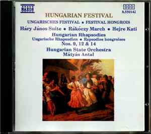 Hungarian State Orchestra, Mátyás Antal - Hungarian Festival