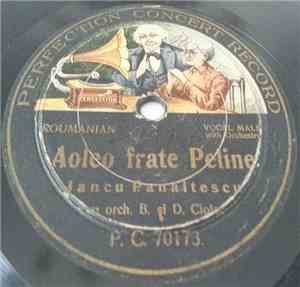 Jancu Panaitescu - Aoleo Frate Peline / Dacă Îți Este Dor