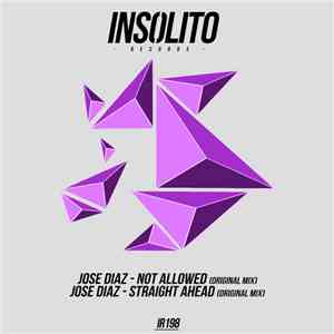 José Diaz - Not Allowed Ep