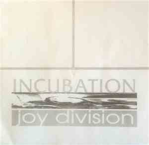 Joy Division - Incubation
