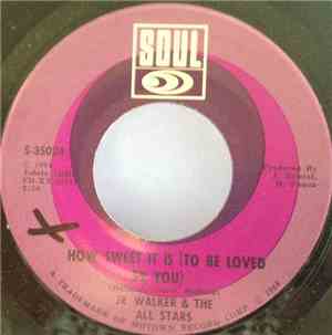 Jr. Walker & The All Stars - How Sweet It Is (To Be Loved By You)