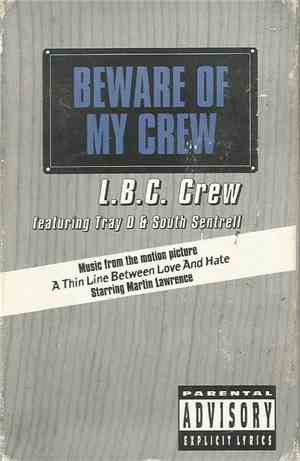 L.B.C. Crew Featuring Tray D & South Sentrell - Beware Of My Crew