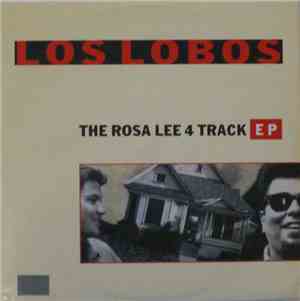 Los Lobos - The Rosa Lee 4 Track EP