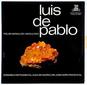 Luis de Pablo - Polar / Modulos I / Modulos III