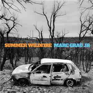 Marc Grau Jr - Summer Wildfire