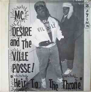 MC Desire And The Ville Posse! - Heir To The Throne