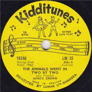 Mike's Crowd / The Beat Group  - The Animals Went In Two By Two / The Muffin Man