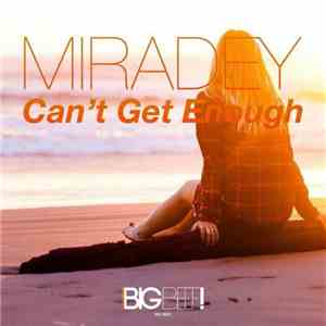 Miradey - Can't Get Enough