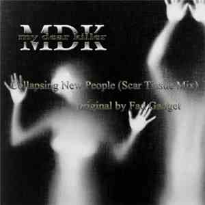 My Dear Killer  - Collapsing New People (Scar Tissue Mix)