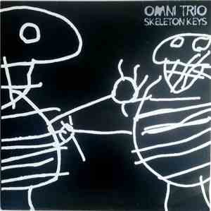 Omni Trio - Skeleton Keys