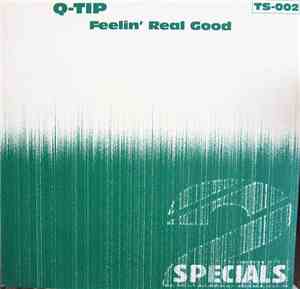 Q-Tip  - Feelin' Real Good