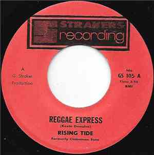 Rising Tide  / Jeffrey Turpin & Friends - Reggae Express / I Have All I Need