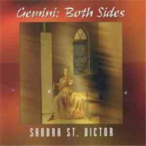 Sandra St. Victor - Gemini: Both Sides
