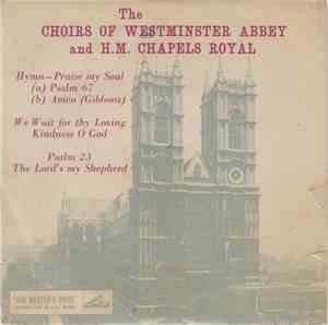 The Choirs Of Westminster Abbey And H.M Chapels Royal - Praise My Soul The King Of Heaven