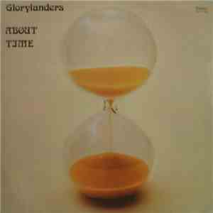 The Glorylanders - About Time