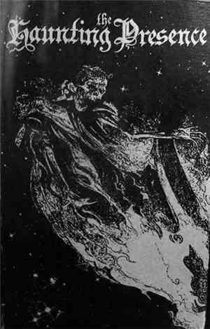 The Haunting Presence - The Haunting Presence