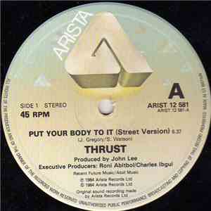 Thrust  - Put Your Body To It