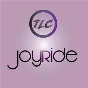TLC - Joy Ride