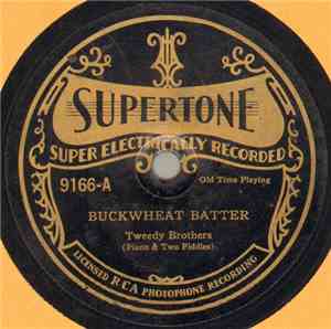 Tweedy Brothers - Buckwheat Batter / Ida Red