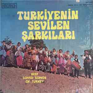 Unknown Artist - Turkiyenin Sevilen Şarkıları (Best Loved Songs Of Turkey)