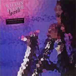 Wilton Felder Featuring Bobby Womack - Secrets