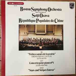 Wu / Liszt / Sousa - Boston Symphony Orchestra • Seiji Ozawa - République Populaire de Chine