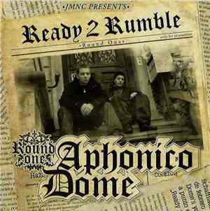 Aphonico  & Dome  - Ready 2 Rumble Round One