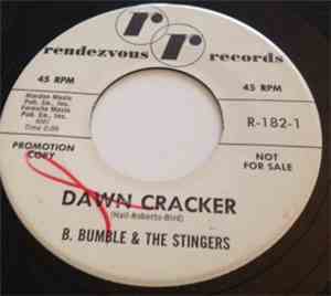 B. Bumble & The Stingers - Dawn Cracker
