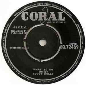 Buddy Holly - What To Do / Umm Oh Yea
