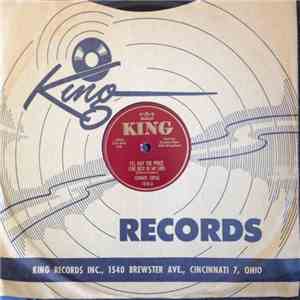 Cowboy Copas - I'll Pay The Price (The Rest Of My Life) / 'Tis Sweet To Be Remembered