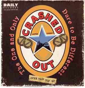 Crashed Out / Secret Army - Over The Top E.P