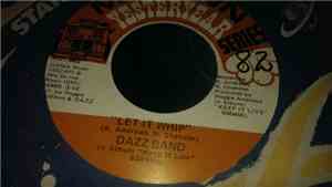 Dazz Band - Let It Whip / Knock! Knock!