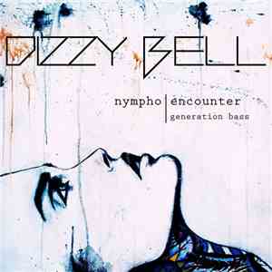 Dizzy Bell - Nympho
