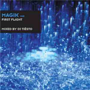 DJ Tiësto - Magik One: First Flight