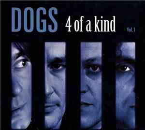 Dogs - 4 Of A Kind Vol. 1