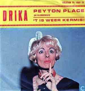 Drika - Peyton Place (De Ellendewals)