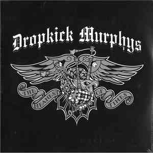 Dropkick Murphys - The Meanest Of Times