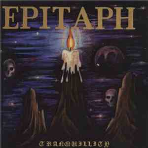 Epitaph  - Tranquillity