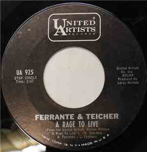 Ferrante & Teicher - A Rage To Live