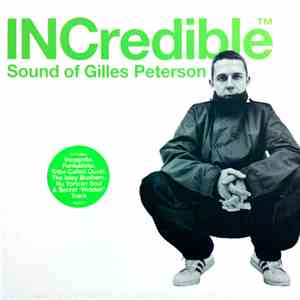 Gilles Peterson - INCredible Sound Of Gilles Peterson
