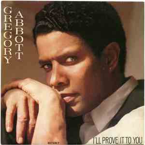 Gregory Abbott - I'll Prove It To You