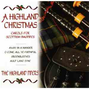 Iain Mac Harg, Aron Garceau - Highland Christmas: Carols For Scottish Bagpipes