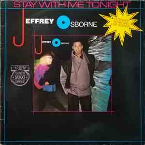 Jeffrey Osborne - Stay With Me Tonight (Extended Remix & Dub Version)
