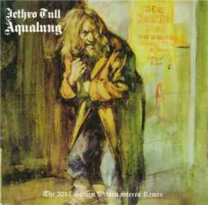 Jethro Tull - Aqualung (The 2011 Steven Wilson Stereo Remix)