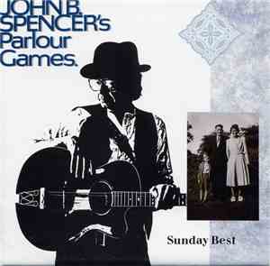 John B. Spencer's Parlour Games - Sunday Best