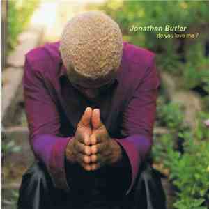 Jonathan Butler - Do You Love Me?