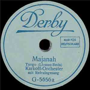 Karkoff Orchester - Manjanah / Wenn Du Mich Nicht Mehr Lieb Hast